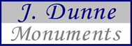 J. Dunne Monuments- Granite memorials, headstones, gravestones.